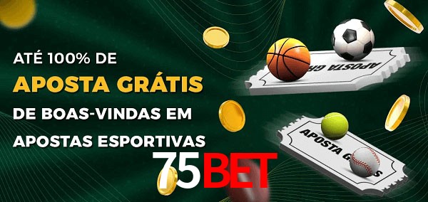 75Bet Ate 100% de Aposta Gratis